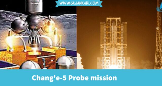Chang'e-5 lunar probechang'e-5 lunar probe. current affairs